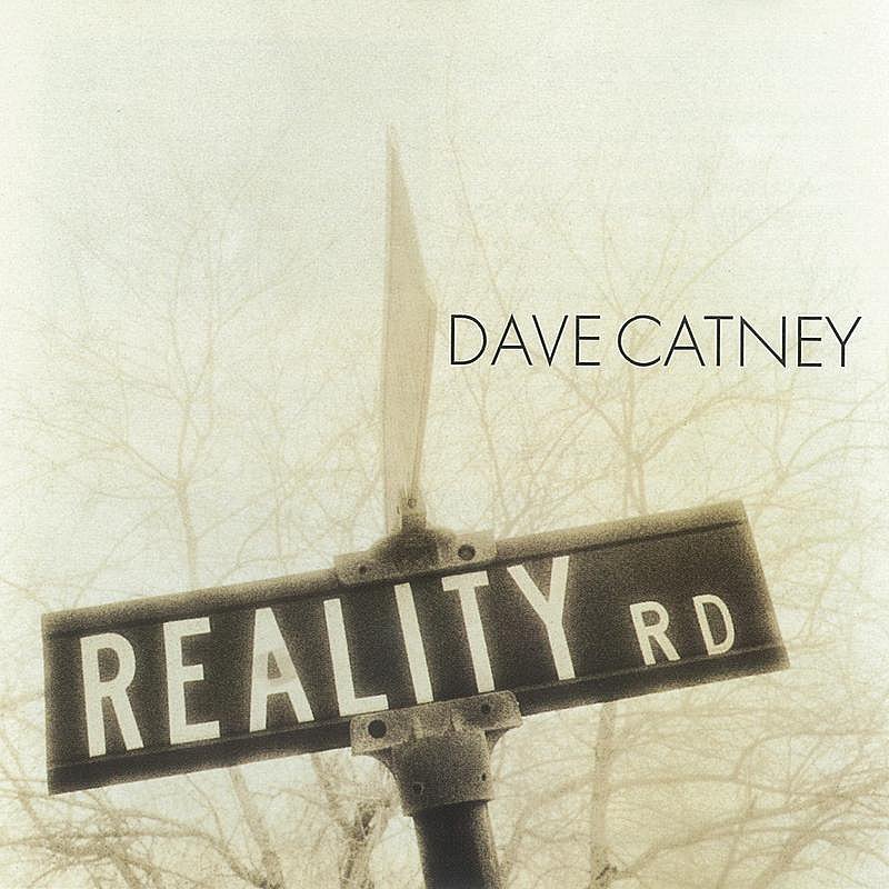 Dave Catney/Reality Road